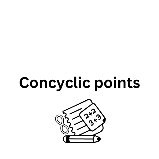  Concyclic points